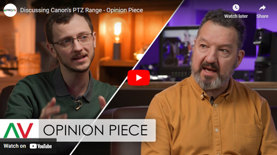 Canon PTZ Range Delivers the Best Bang for the Buck
