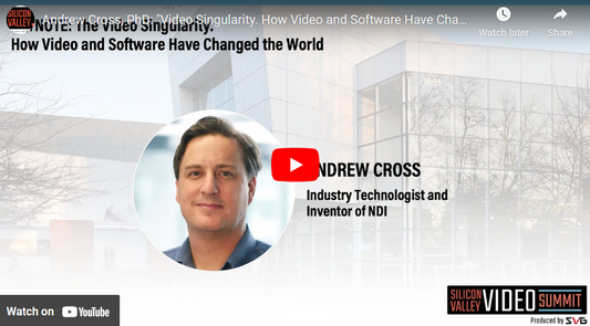Andrew Cross, PhD: "Video Singularity. How Video and Software Have Changed the World"
