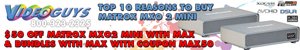 Videoguys Top 10 Reasons to Buy Matrox MXO2 Mini