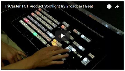 Broadcast Beat reviews the NewTek TriCaster TC1