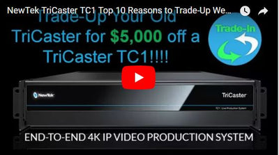 NewTek TriCaster TC1 Top 10 Reasons to Trade-Up Webinar