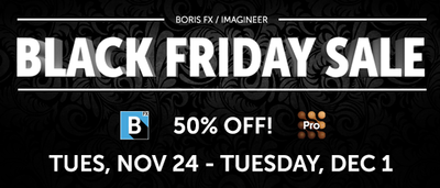 Boris FX Black Friday Specials - 50% Off Select Products