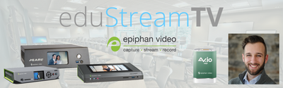 Equip Your Campus with Best-in-Class Video Solutions from Epiphan