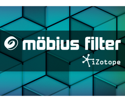 New from iZotope! Mobius Filter: Perpetual Motion Machine