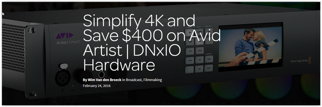 Avid DNxIO: Simplify 4K and Save $400