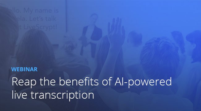 Upcoming Epiphan Webinar: Reap the Benefits of AI-Powered Live Transcription