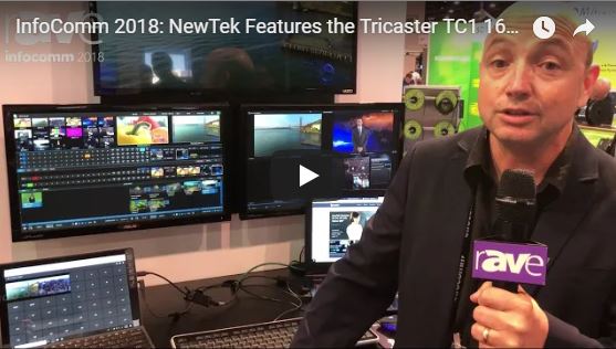 Infocomm 2018: NewTek Tricaster TC1 4K Production System with 16 inputs!