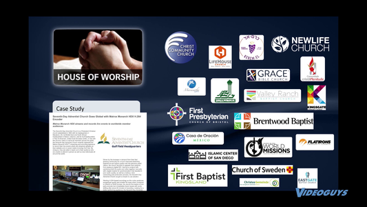 Matrox Monarch Family (HD, HDX, & LCS) - Worship