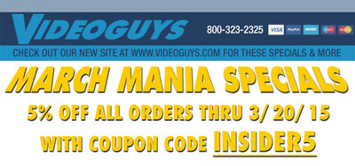 Videoguys March Mania Sales! 5% off with Coupon