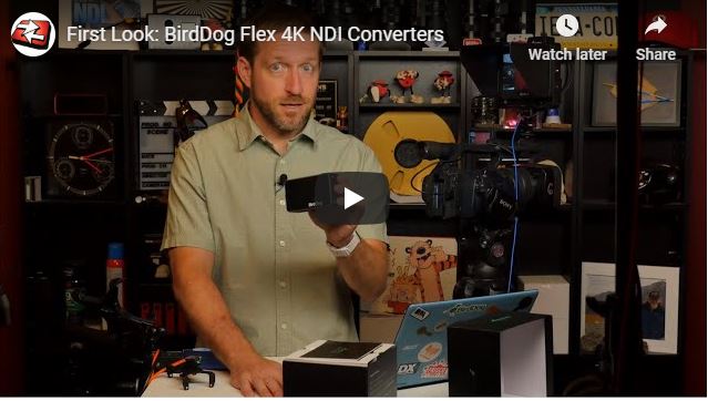 First Look: BirdDog Flex NDI Converters