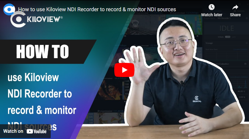 Kiloview NDI Recorder Tutorial