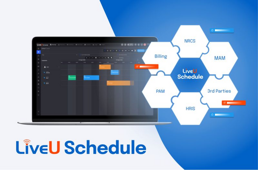 LiveU Schedule Simplifies Live Production with Centralized Booking & Automation