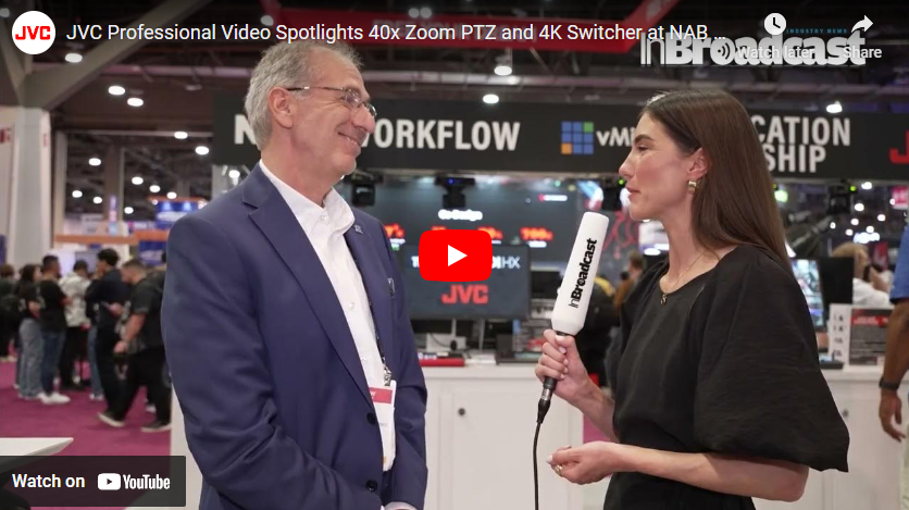 JVC ProVideo Spotlights  KY-PZ540 40x PTZ and KM-IP12S8 4K Switcher at NAB 2024