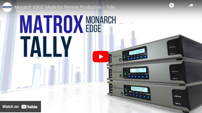 Matrox Monarch EDGE: Remote Production (REMI) w/ Tally