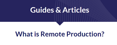 What is Remote Production (REMI)?