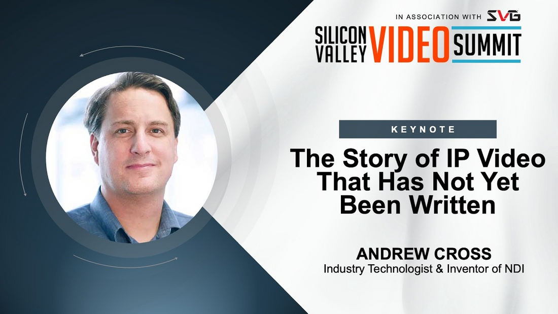 Andrew Cross Explores the Next Evolution of Video Workflows