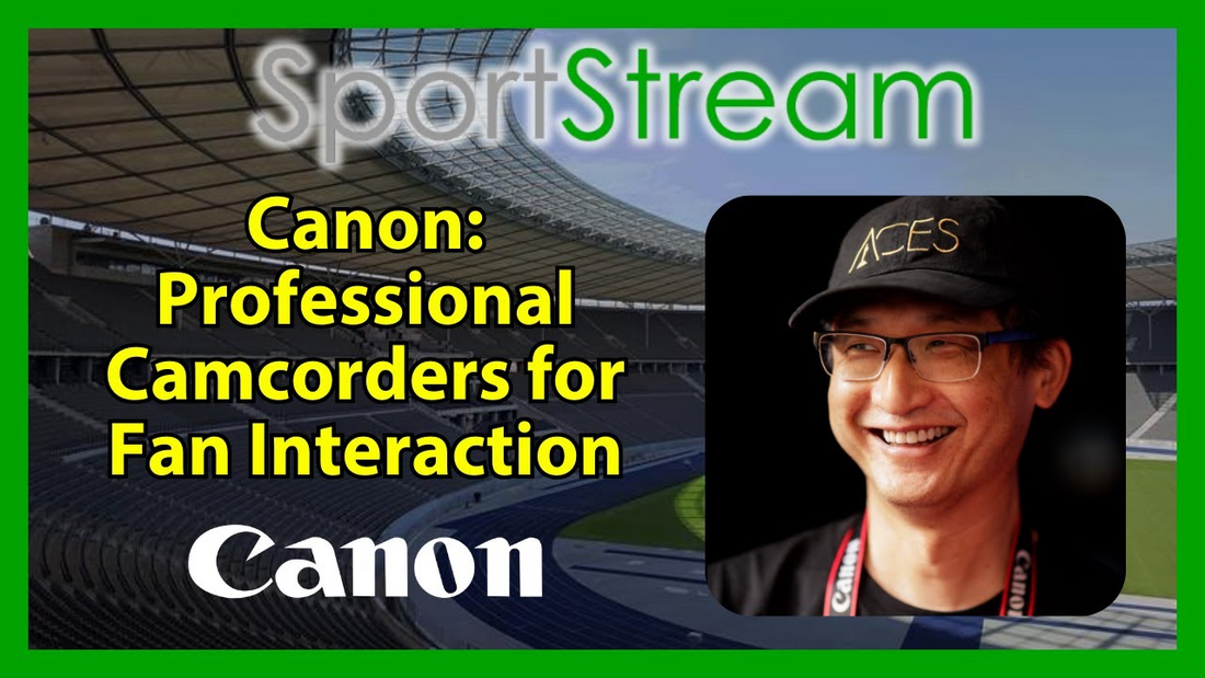 Canon Camcorders: Pro 4K Tools for Fan Interaction in Sports