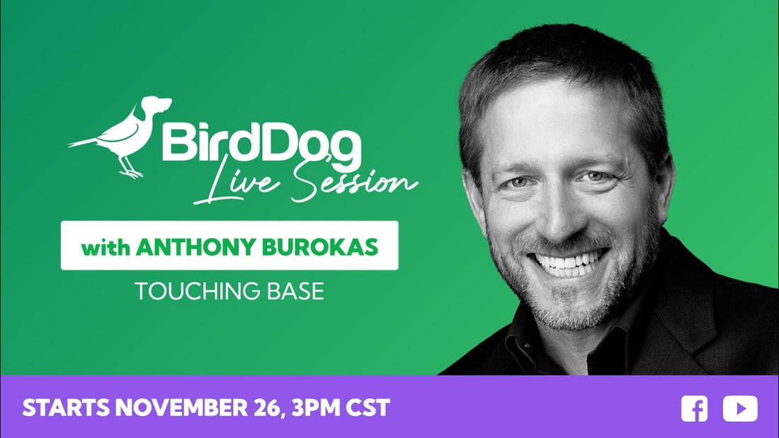 BirdDog Live Session with Anthony Burokas Session — 001