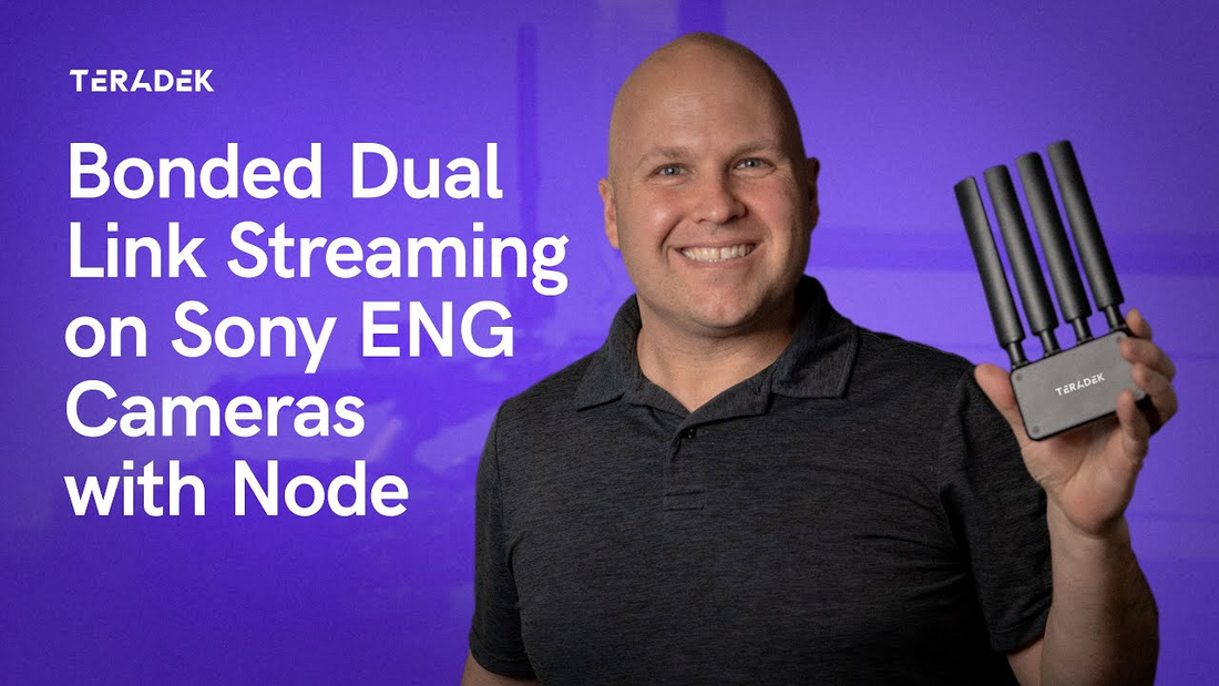 Unlock Dual Link Streaming on Sony PXW-Z280 & Z750 Cameras with Teradek Node
