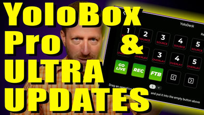 YoloBox Ultra, Pro, NDI & YoloDeck Updates - so much more usable!