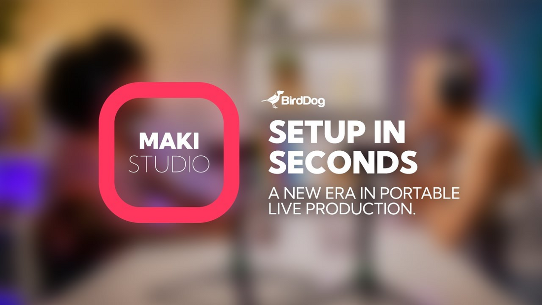 Maki Studio: Pro Live Production in Your Backpack