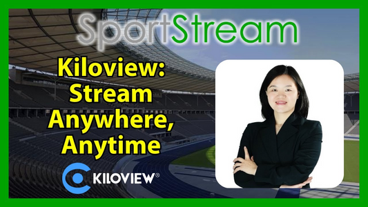 Kiloview P3 & P3 Mini: Stream Sports Anywhere, Anytime