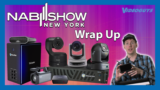 NAB NY 2022 Wrap Up
