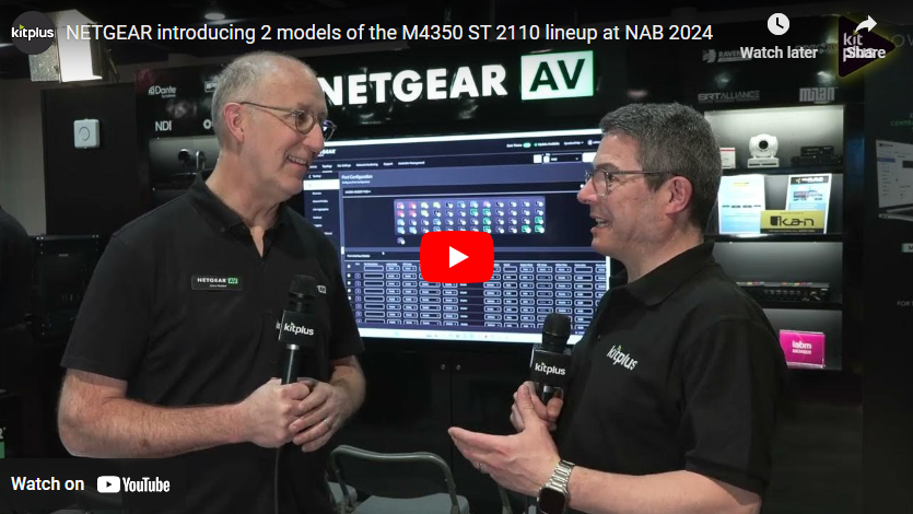 NETGEAR M4350 ST2110 Lineup at NAB 2024