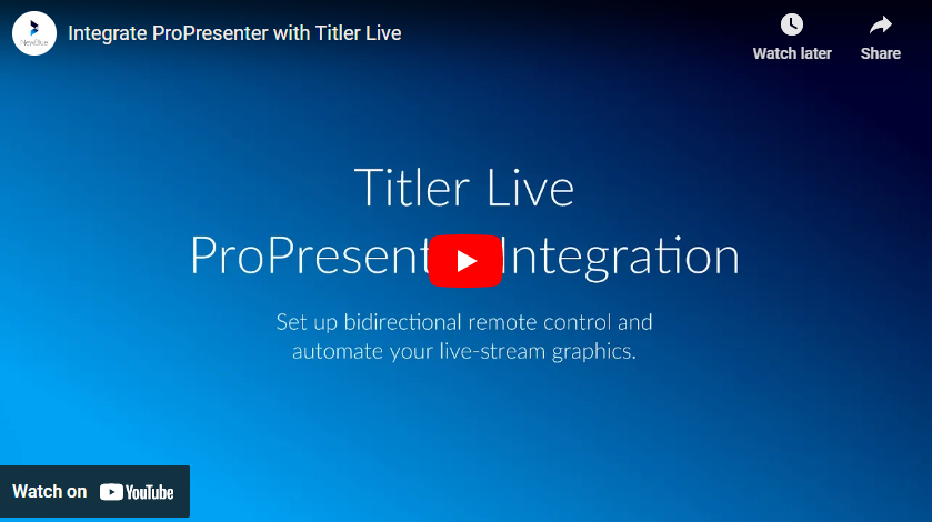 Integrating NewBlue Titler Live ProPresenter for Worship