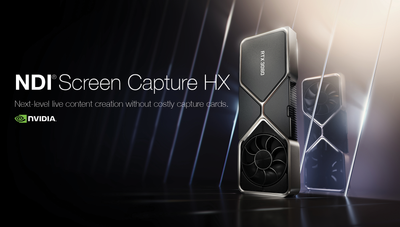 NDI Screen Capture HX App for NVIDIA GPUs Eliminates Need for Capture Cards