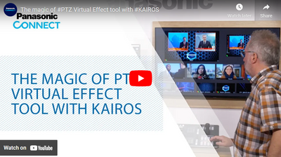 Panasonic Connect KAIROS Magic PTZ Virtual Effects