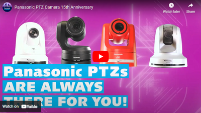 15 Years of Panasonic PTZ Cameras: Happy 15th Anniversary!
