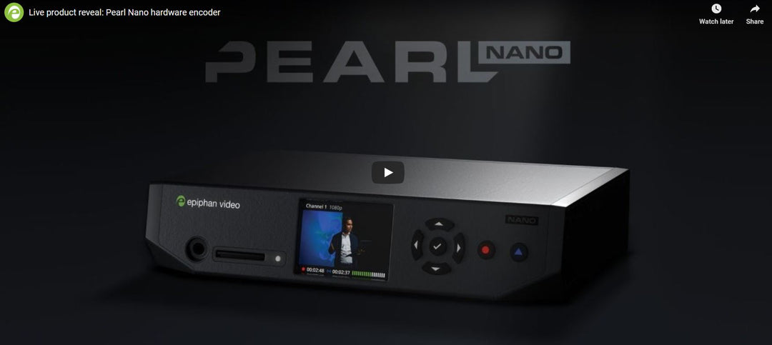 Meet Epiphan Pearl Nano Hardware Encoder