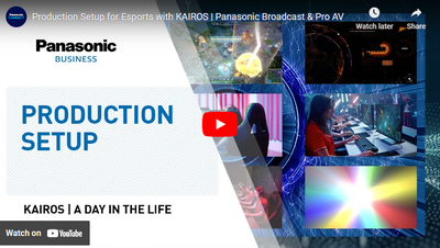 Panasonic KAIROS Setup for eSports