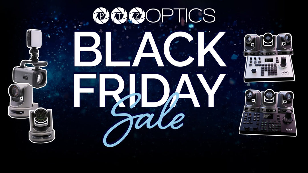 Save Now on PTZOptics PTZ Cameras with Black Friday Specials