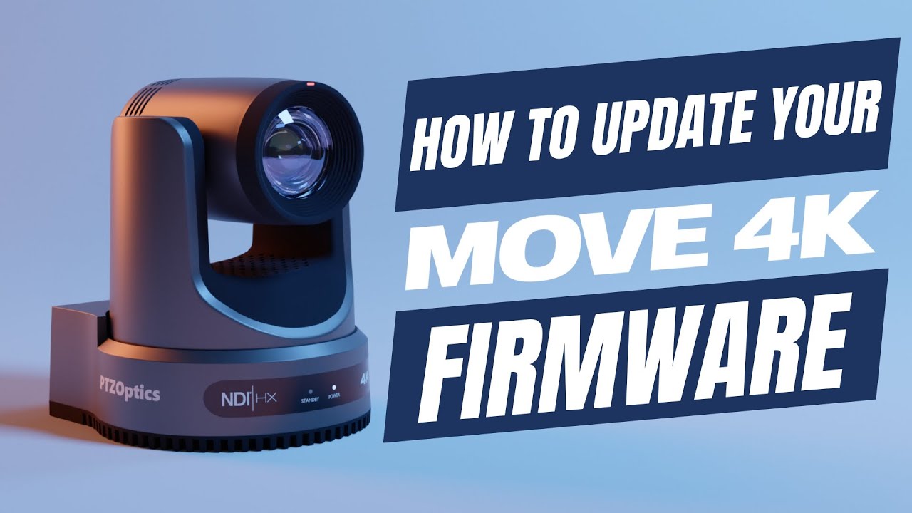 New Firmware Features for the Move 4K 20x PTZ Camera – Videoguys