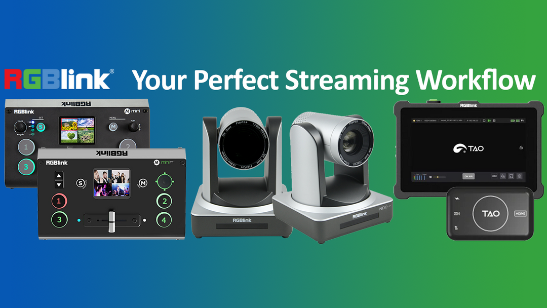 RGBlink is the Perfect Streaming Workflow