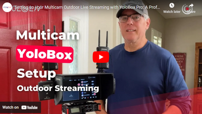 YoloBox Pro Set Up Guide for Multicam Outdoor Live Streaming