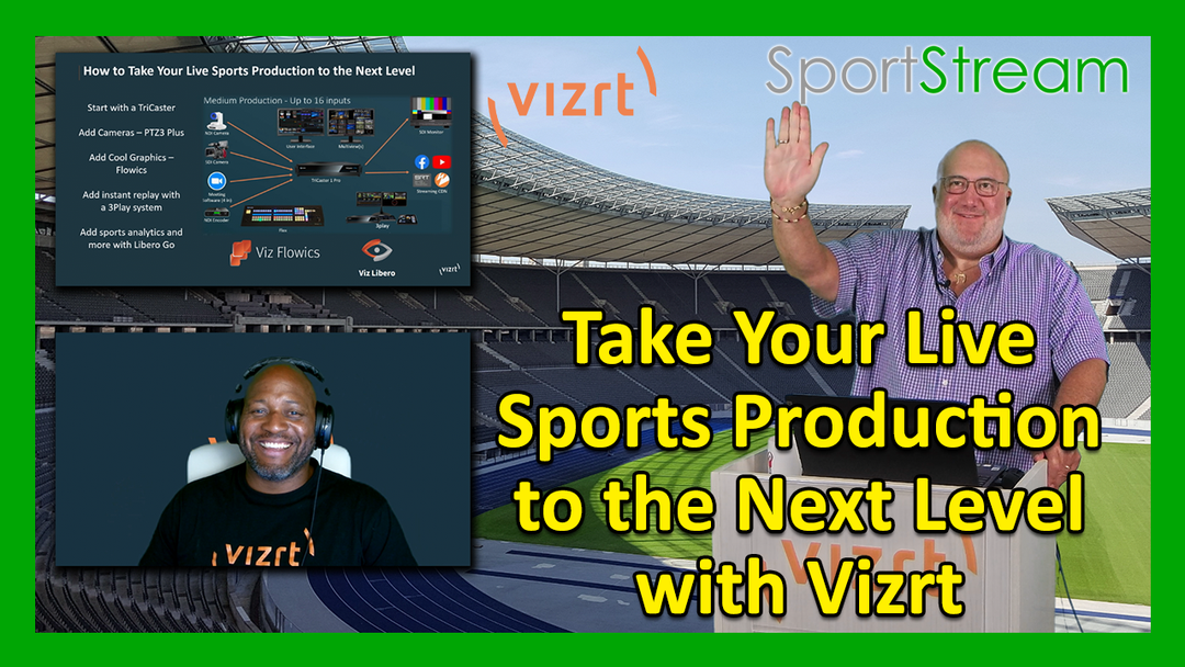 SportStream 2024: Take Your Live Sports Production to the Next Level with Vizrt