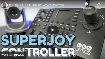 The Powerful & Affordable PTZOptics SUPERJOY IP Camera Controller