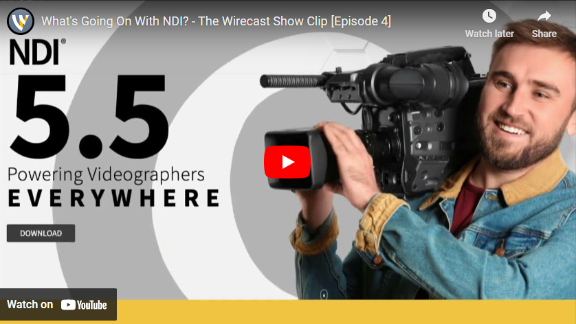 Wirecast Team Talks What's New in NDI