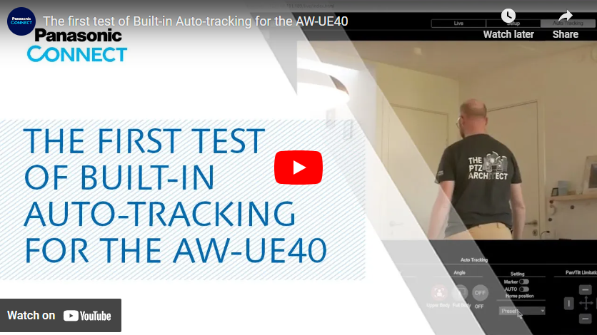 Check Out The Amazing New Panasonic AW-UE40/50/80 Built-in Auto-Tracking