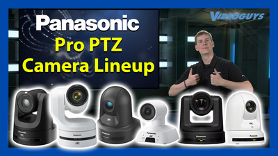 Panasonic Pro PTZ Camera Lineup