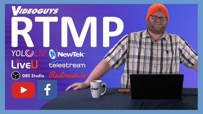 Streaming over RTMP FAQs, Tech Tips and More