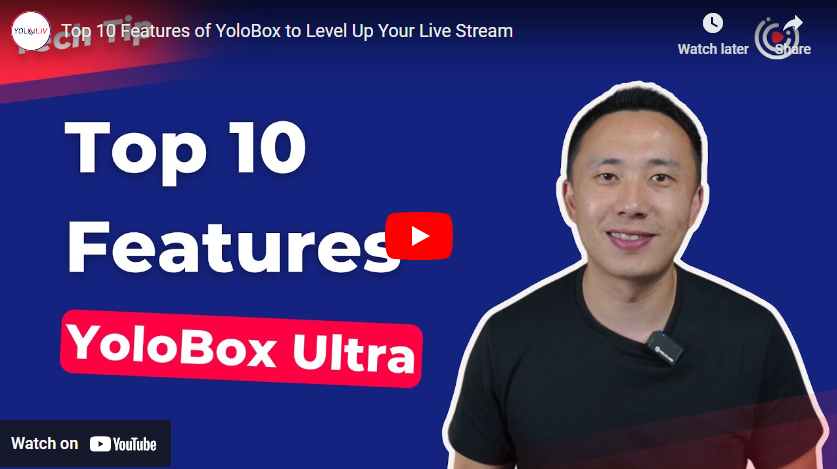 Elevate Your Live Streams with YoloBox Ultra: Top 10 Features Unveiled!