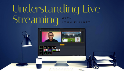Wirecast's Lynn Elliot on Understanding Live Streaming