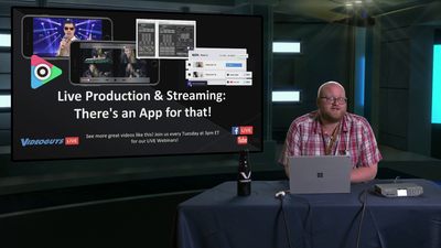 Live Production & Streaming:  There's an App for that!