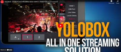Yolobox All-In-One Streaming Solution Update: Great New Features for Church Video