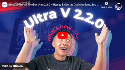 YoloBox Ultra Version 2.2.0: Exciting New Features and Essential Bug Fixes