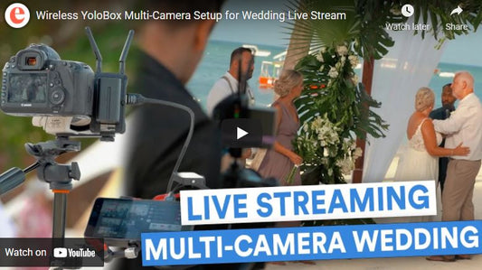 YoloBox Guide to Streaming a Multi-Camera Beach Wedding